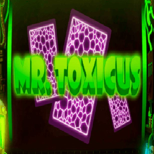 Mr. Toxicus